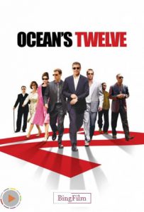 فیلم Ocean's Twelve 2004