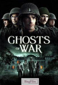 فیلم جنگ ارواح Ghosts of War 2020