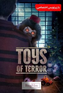 دانلود فیلم ترسناک اسباب بازی های رعب آور Toys of Terror 2020 زیرنویس چسبیده