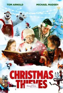دانلود فیلم دزدان کریسمس Christmas Thieves 2021 دوبله فارسی