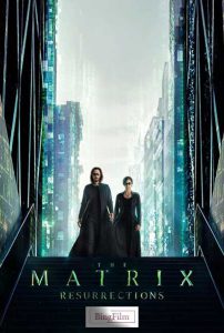 دانلود فیلم ماتریکس 4 دوبله فارسی The Matrix Resurrections 2021