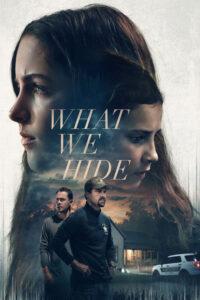دانلود فیلم What We Hide 2025