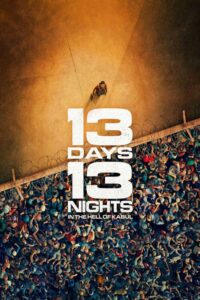 دانلود فیلم 13 Days 13 Nights 2025