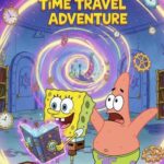 دانلود انیمیشن SpongeBob and Patrick’s Timeline Twist-Up 2025
