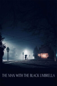 دانلود فیلم The Man with the Black Umbrella 2025