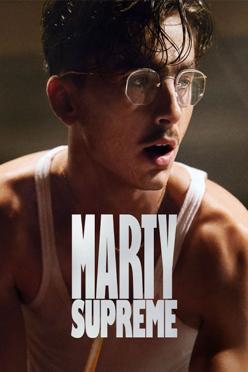 دانلود فیلم مارتی بزرگ Marty Supreme 2025 با دوبله فارسی